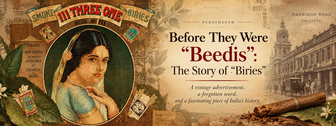 Before They Were “Beedis”: The Story of “Biries”